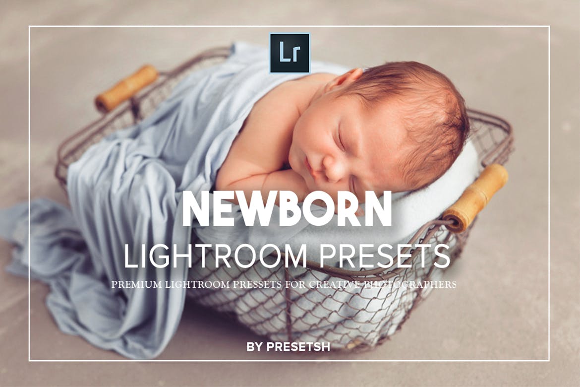 Newborn Baby Lightroom Presets