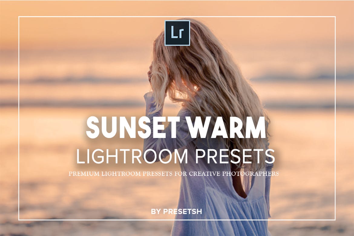 Sunset Warm Lightroom Presets