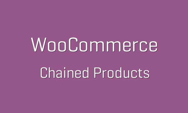Chained Products for WooCommerce