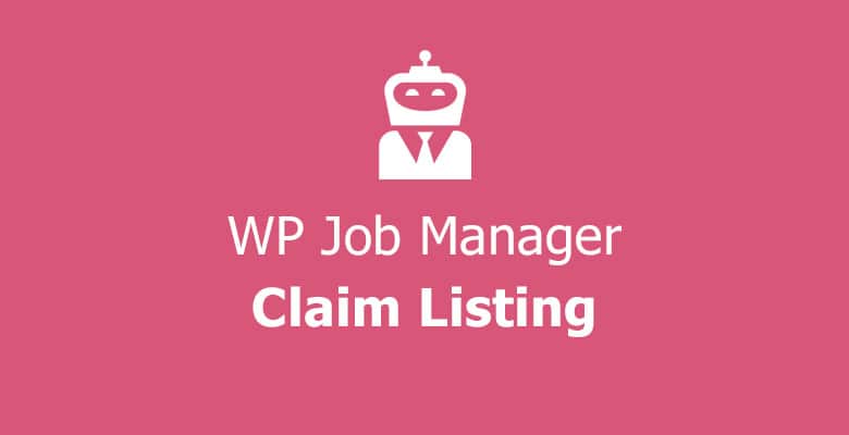 WP Job Manager Claim Listing Addon