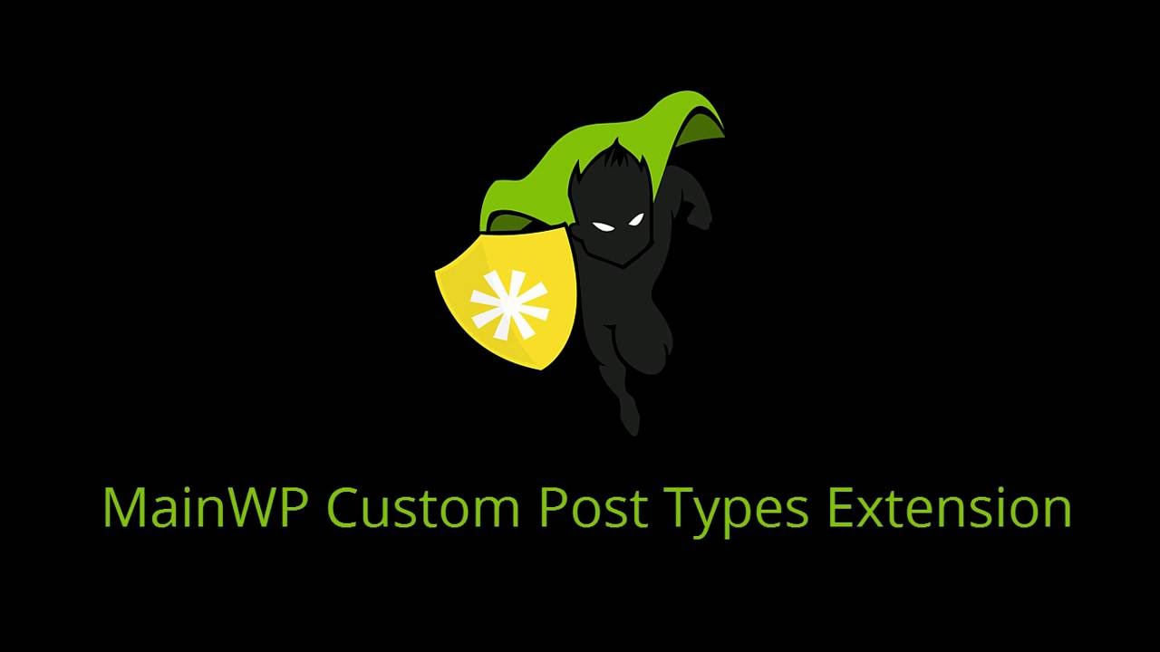 MainWP Custom Post Types Extension