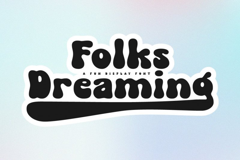 Folks Dreaming Font