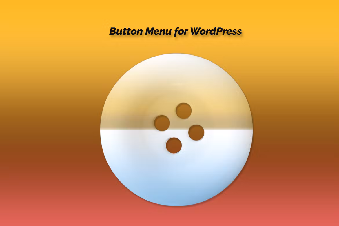 Button Menu for WordPress